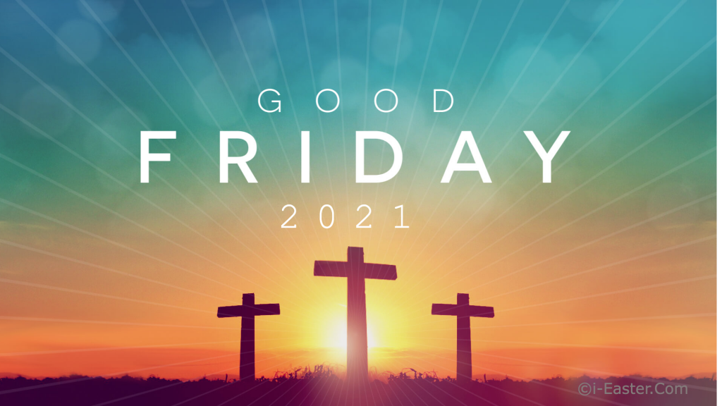 Good Friday 2021 Images