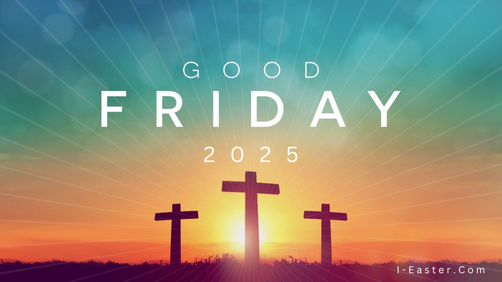 Good Friday 2025 Images
